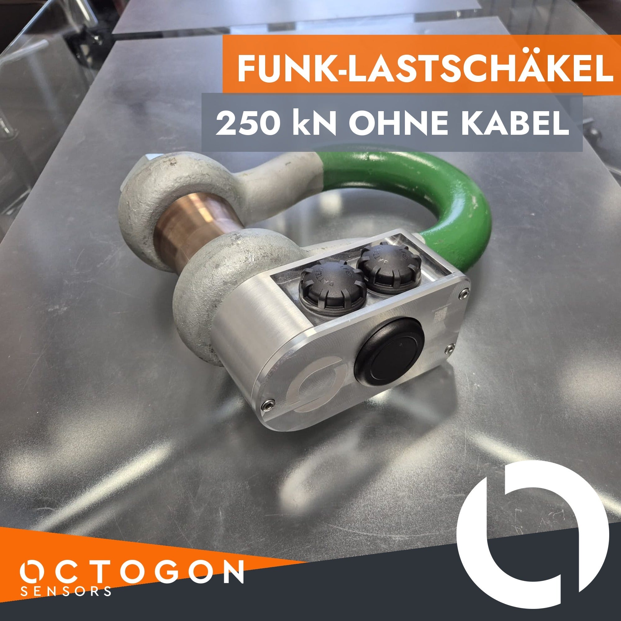 Funk-Lastschäkel mit integriertem Akku und Messelektronik im Bolzen